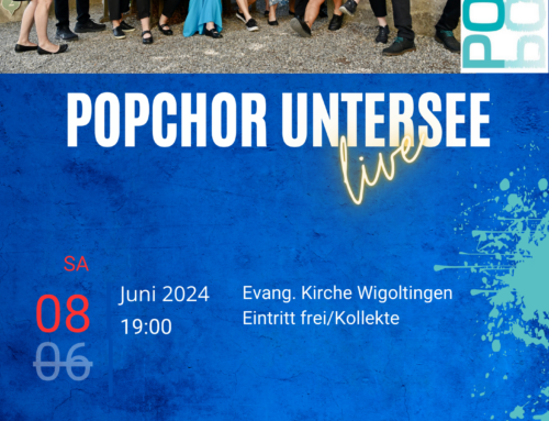 Popchor Untersee 8. Juni 2024